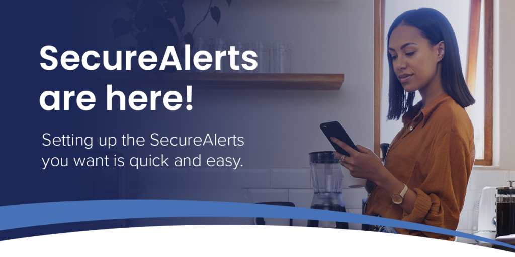 Secure Alerts are here